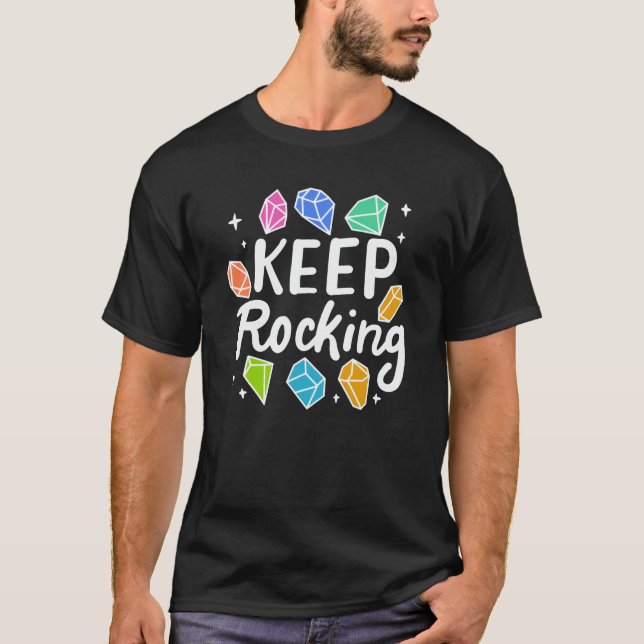 Rock Collector - Behalten Rocking T-Shirt (Vorderseite)