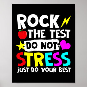 Rock den Test nicht Stress nur dein Bestes geben Poster