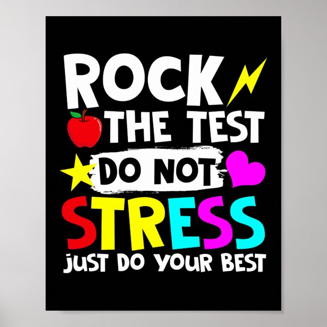 Rock den Test nicht Stress nur dein Bestes geben Poster (Vorne)