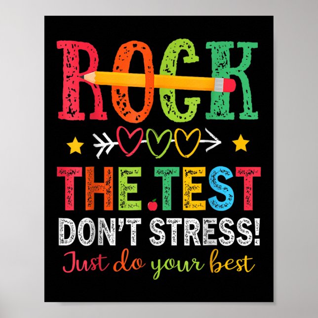 Rock den Test nicht Stress nur dein bestes Teache. Poster (Vorne)