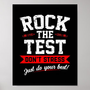 Rock den Test nicht Stress, nur den besten Test du Poster