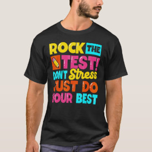 Rock den Testtag Lehrer-Testtag Keine Sorge Tu T-Shirt
