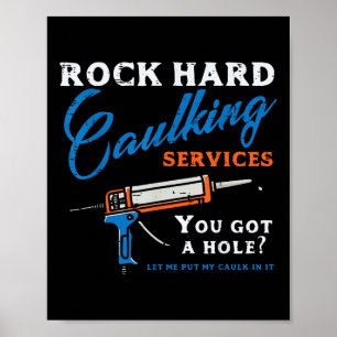 Rock-Harte Dichtungsdienste Lustiger Spruch Erwach Poster