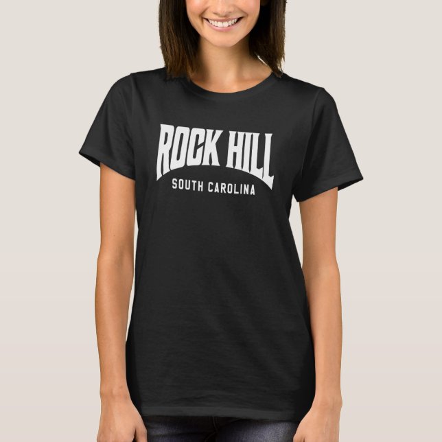 Rock Hill South Carolina T-Shirt (Vorderseite)