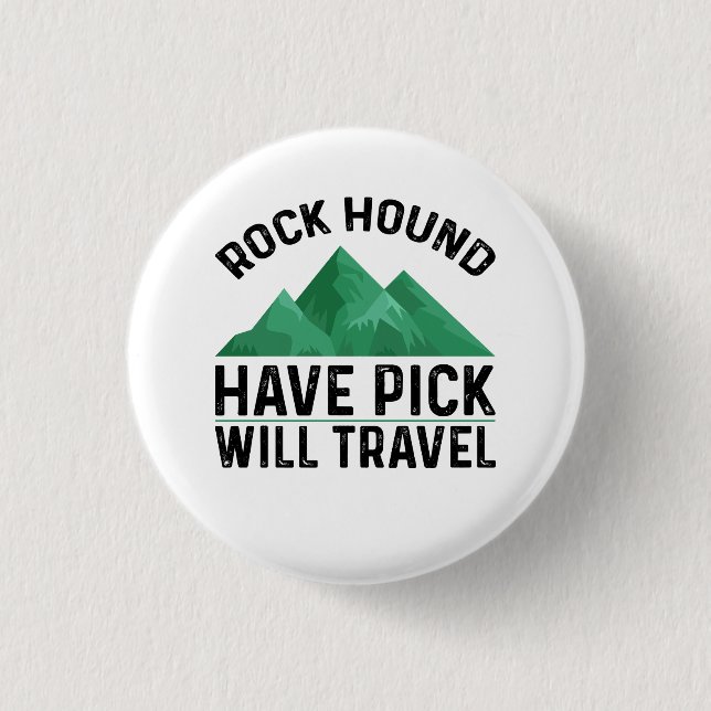 Rock Hound Button (Vorderseite)