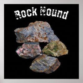 Rock Hound Mineral Collectors Funny Poster