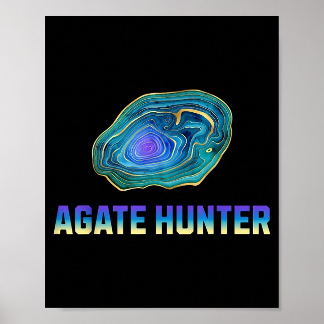 Rock Hunting Rock Collector Agate Geology Agate Hu Poster (Vorne)