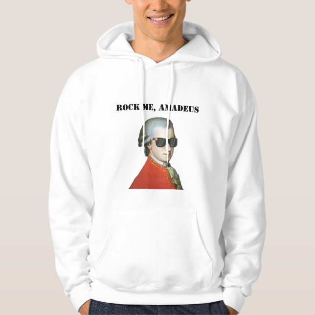 ROCK ME, AMADEUS - Fun Mozart Sweatshirt! Hoodie (Vorderseite)