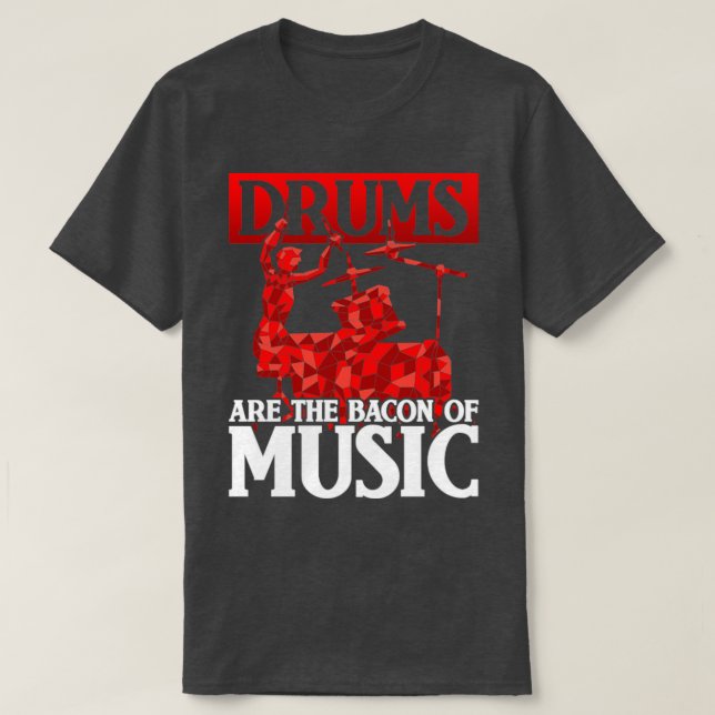 Rock Music Drumsticks Funny Quotes Drums T-Shirt (Design vorne)