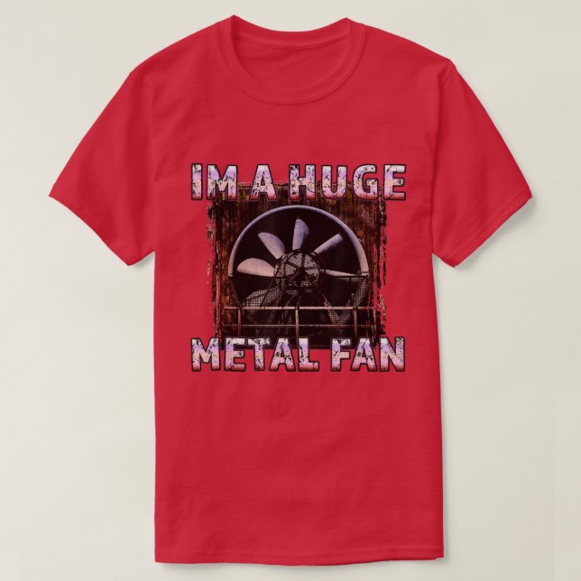 Rock Music Lover Funny Im a Huge Heavy Metal Fan J T-Shirt (Design vorne)