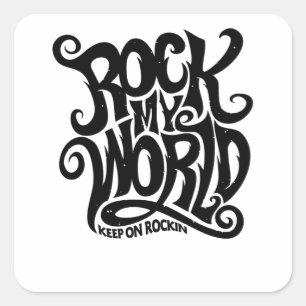 Rock my World Quadratischer Aufkleber