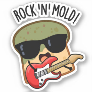 Rock n Mold Lustiger Brotwitz Aufkleber