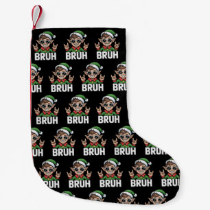 Rock n Roll Elf Bruh Lustige Redewendung Meme Weih Kleiner Weihnachtsstrumpf