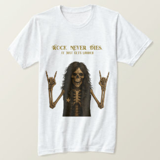 Rock Never Dies T - Shirt | Rock & Metal