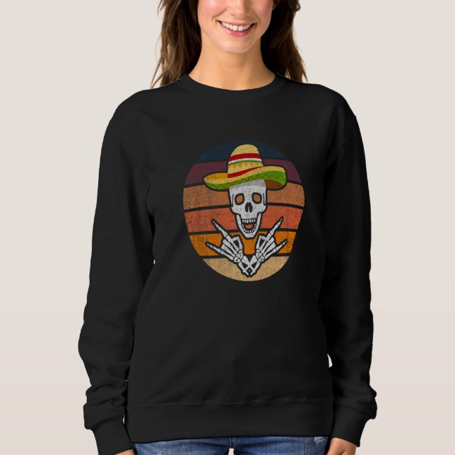 Rock On Mexican Skeleton Sombrero Dia De Los Muert Sweatshirt (Vorderseite)