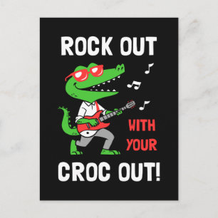 Rock out mit deinem Croc Postkarte