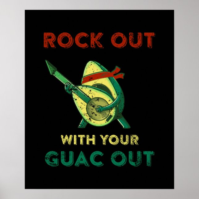 Rock out mit deinem Guac Out Poster (Vorne)