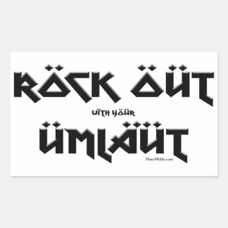 Rock Out mit deinen Umlaut Rechteckiger Aufkleber