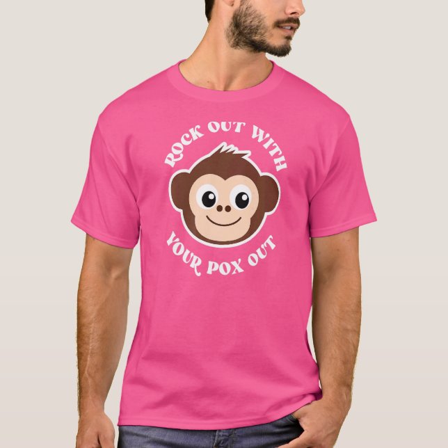 Rock out mit dem Pox-Out Monkey Pox T-Shirt (Vorderseite)