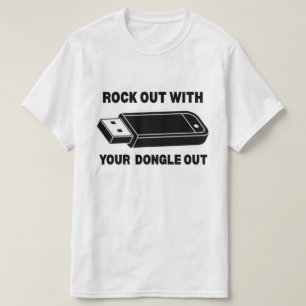 Rock out mit Dongle T-Shirt