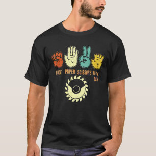 Rock Paper Scissor Table Saw Holz Carpent T-Shirt