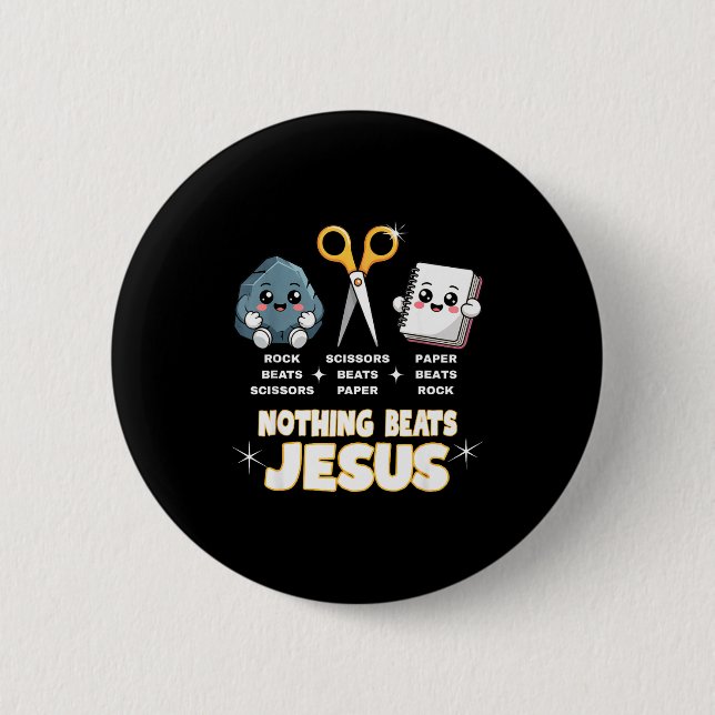 Rock Paper Scissors But Nothing Beats Jesus Funny  Button (Vorderseite)