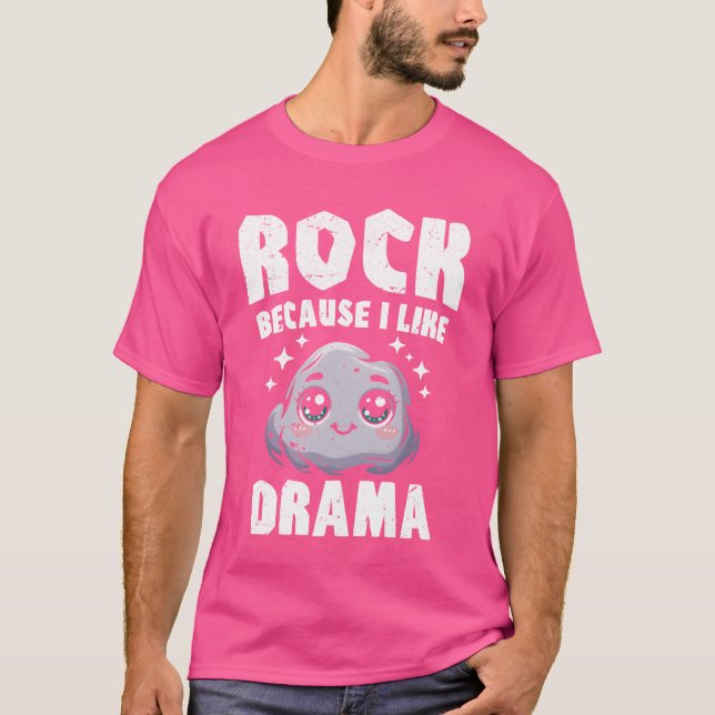 Rock Paper Scissors Rock Because I Like Drama T-Shirt (Vorderseite)