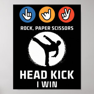 Rock Paper Scissy Headkick Win Funny Taekwondo K Poster