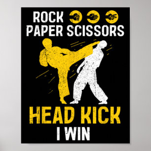 Rock Paper Scissy Headkick Win - Taekwondo Karat Poster