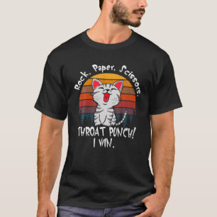 Rock Paper Scissy Throat Punch I Win Cat Funny T-Shirt