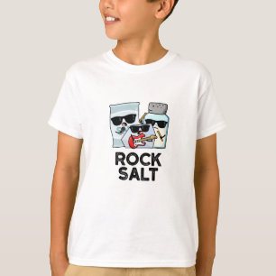 Rock Salt Funny Condition Music Pun T-Shirt
