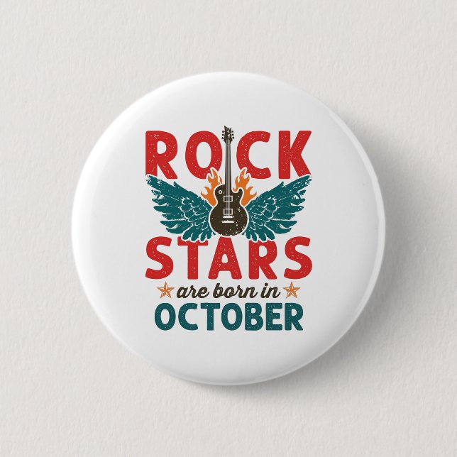 Rock Star Birthday Oktober Rockstar Rock'n'Roll Button (Vorderseite)