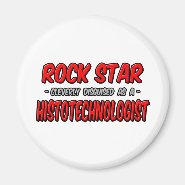 Rock Star Histotechnologe Magnet (Vorne)