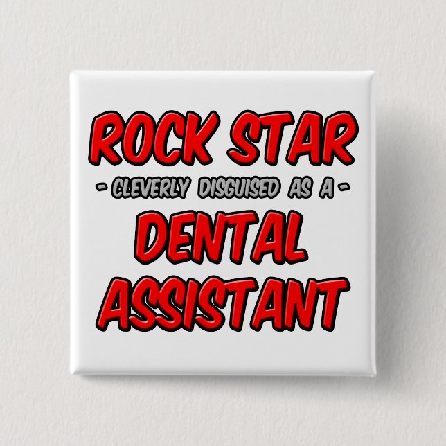 Rock Star ... Zahnassistent Button (Vorderseite)