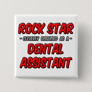 Rock Star ... Zahnassistent Button