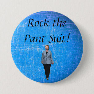 Rock the Pant Anzug, Pro Hillary Button