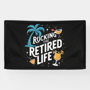 Rock the Remüde Life Sommer Funny Retirement Banner