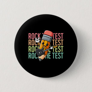 Rock The Test Day Lehrer-Testtag Motivierend Button