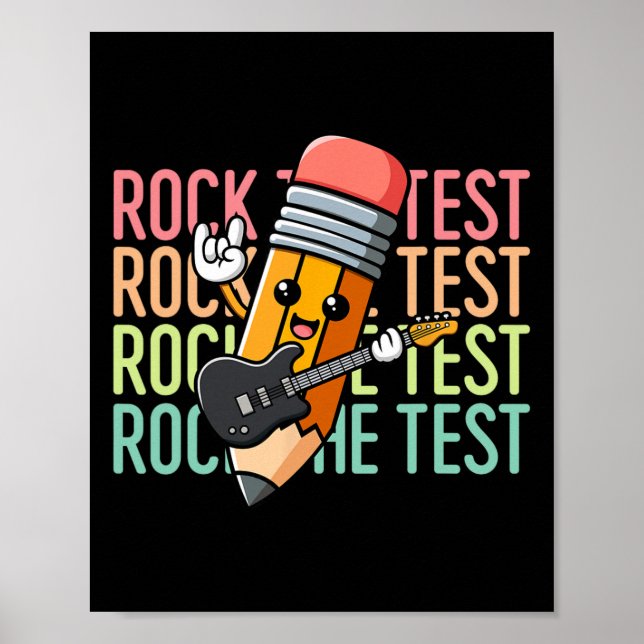 Rock The Test Day Teacher Testing Day Motivational Poster (Vorne)