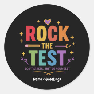 Rock the Test Don't Stress Funny Motivierend Runder Aufkleber