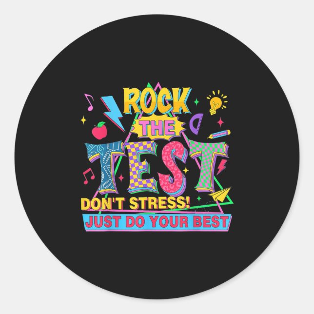 Rock The Test Dont Stress Motivational Teacher Tes Runder Aufkleber (Vorderseite)