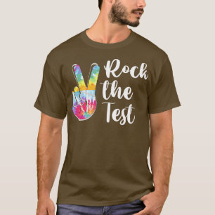 Rock the test Extests Tag Schüler und Lehrer T-Shirt
