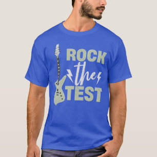 Rock the Test Guitar Vintag Funny Testing Day Tee