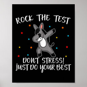 Rock the test nicht Stress nur dein Bestes geben Poster