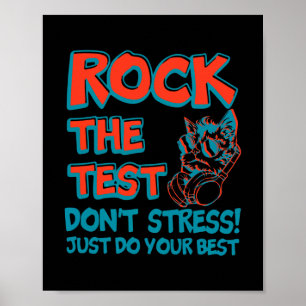 Rock the test nicht Stress nur deine beste Katze z Poster