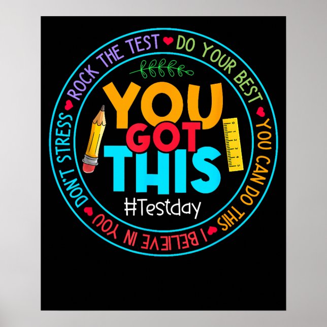 Rock The Test Teacher Testing Day You Got This Poster (Vorne)