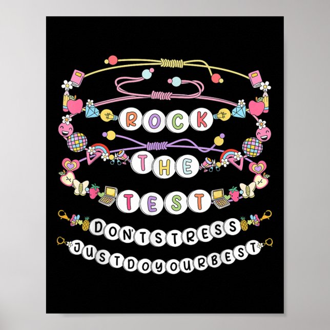 Rock The Test Test Day Friendship Bracelets Testin Poster (Vorne)