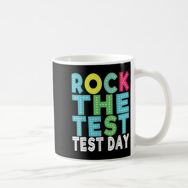 Rock The Test Testing Day Staar Motivational Teach Kaffeetasse (Rechts)