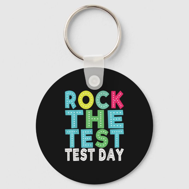 Rock The Test Testing Day Staar Motivational Teach Schlüsselanhänger (Vorderseite)