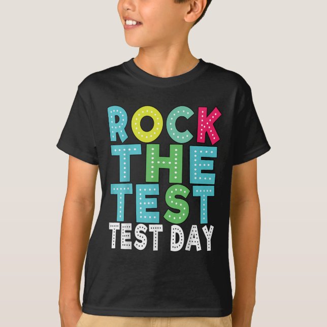 Rock The Test Testing Day Staar Motivational Teach T-Shirt (Vorderseite)